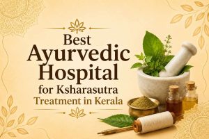 Best Ayurvedic Hospital for Ksharasutra Treatment in Kerala with traditional Ayurvedic herbs and Ksharasutra treatment illustration